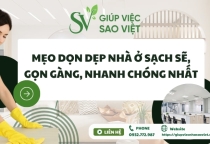 Dọn dẹp nhà mới xây sao cho vừa nhanh lại vừa sạch?