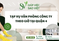 Tạp vụ văn phòng công ty theo giờ tại Quận 4